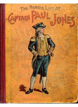 The Heroic Life of John Paul Jones E-Book