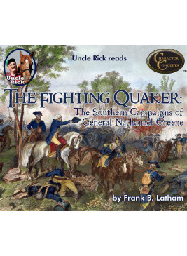 Uncle Rick Reads The Fighting Quaker [Audio download]