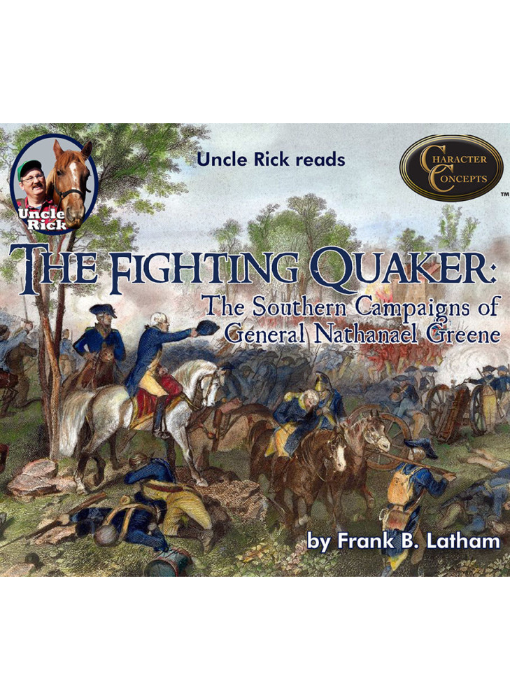 Uncle Rick Reads The Fighting Quaker [Audio download]