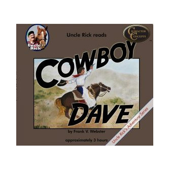 Uncle Rick Reads Cowboy Dave [Audio download]