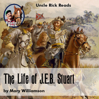 The Life of J. E. B. Stuart [Audio download]