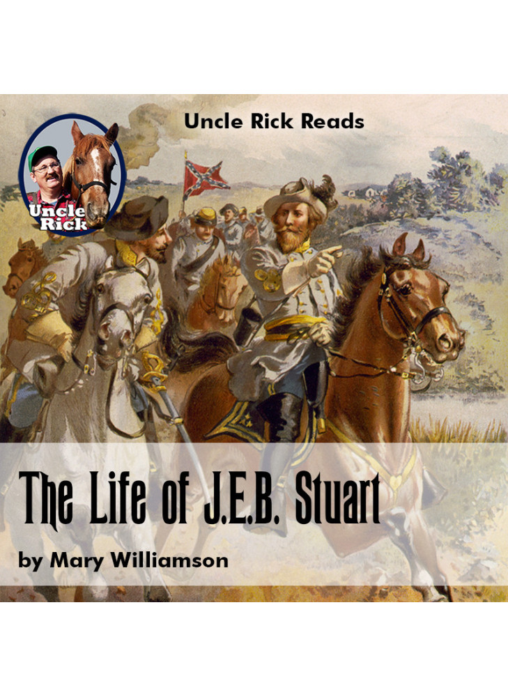 The Life of J. E. B. Stuart [Audio download]