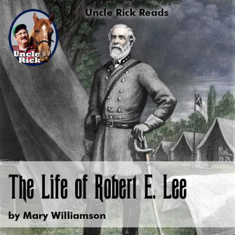The Life of Robert E. Lee [Audio download]