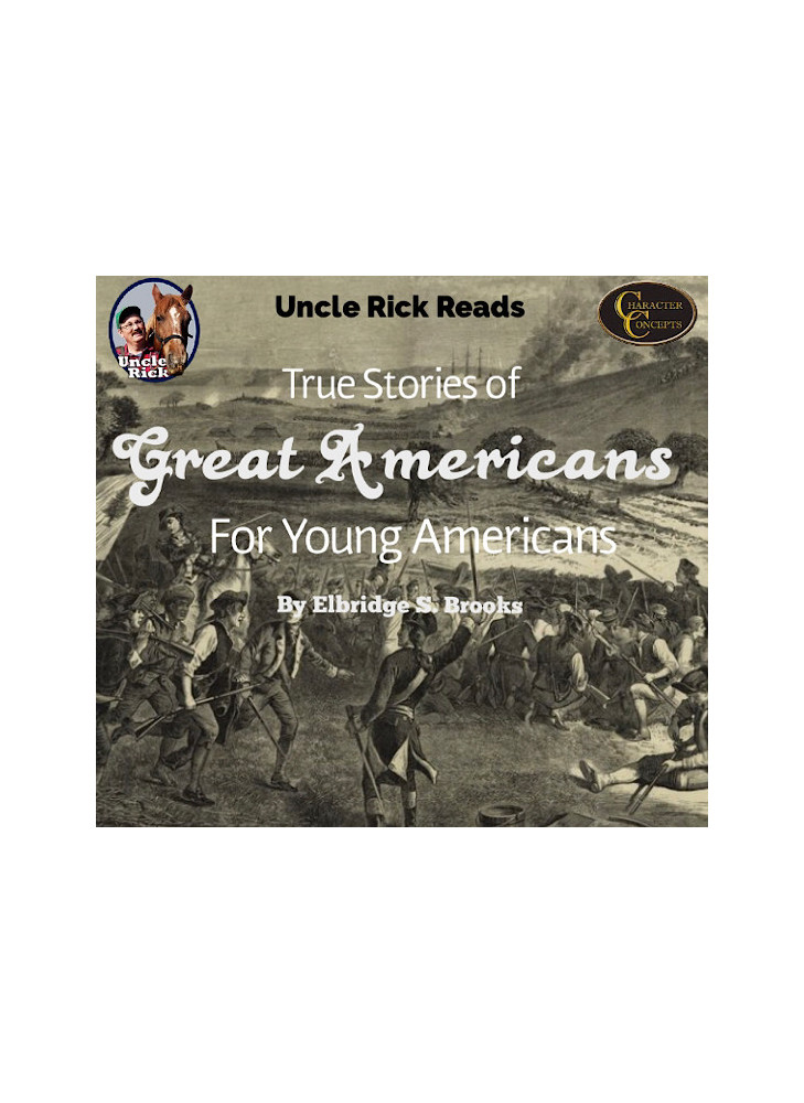The True Story of Great Americans for Young Americans [Audio download]