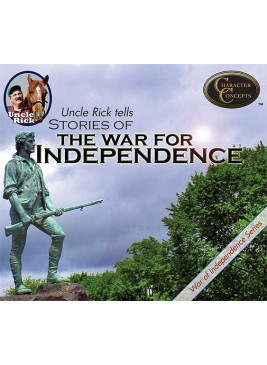 Uncle Rick Tells Stories of the War for Independence [Audio download]