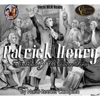 Patrick Henry – Firebrand of the Revolution [Audio download]