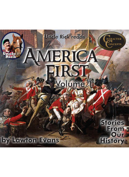 AMERICA FIRST: Stories from Our Own History – Volume 1 [Audio download]