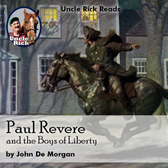 Paul Revere and the Boys of Liberty [Audio download]