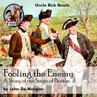 Fooling the Enemy – A Story of the Siege of Boston [Audio download]