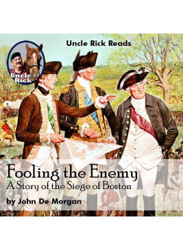 Fooling the Enemy – A Story of the Siege of Boston [Audio download]