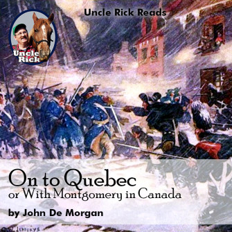 On to Quebec Or with Montgomery in Canada [Audio download]