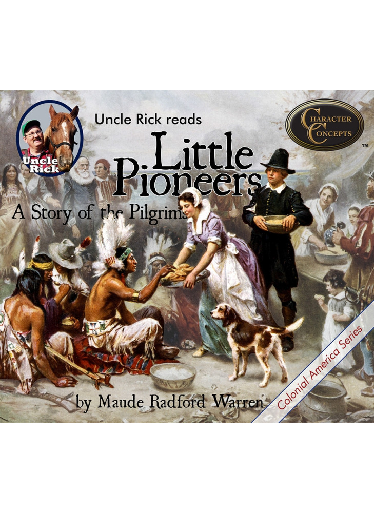 Uncle Rick Reads Little Pioneers [Audio download]