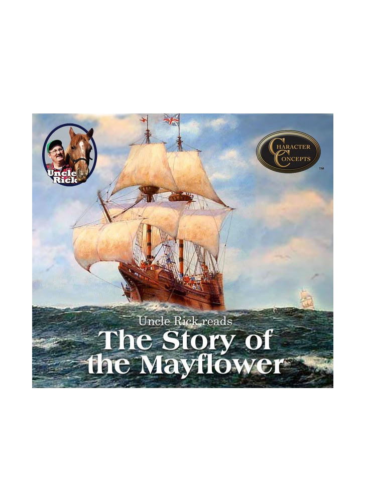 Uncle Rick reads The Story of the Mayflower [Audio download]