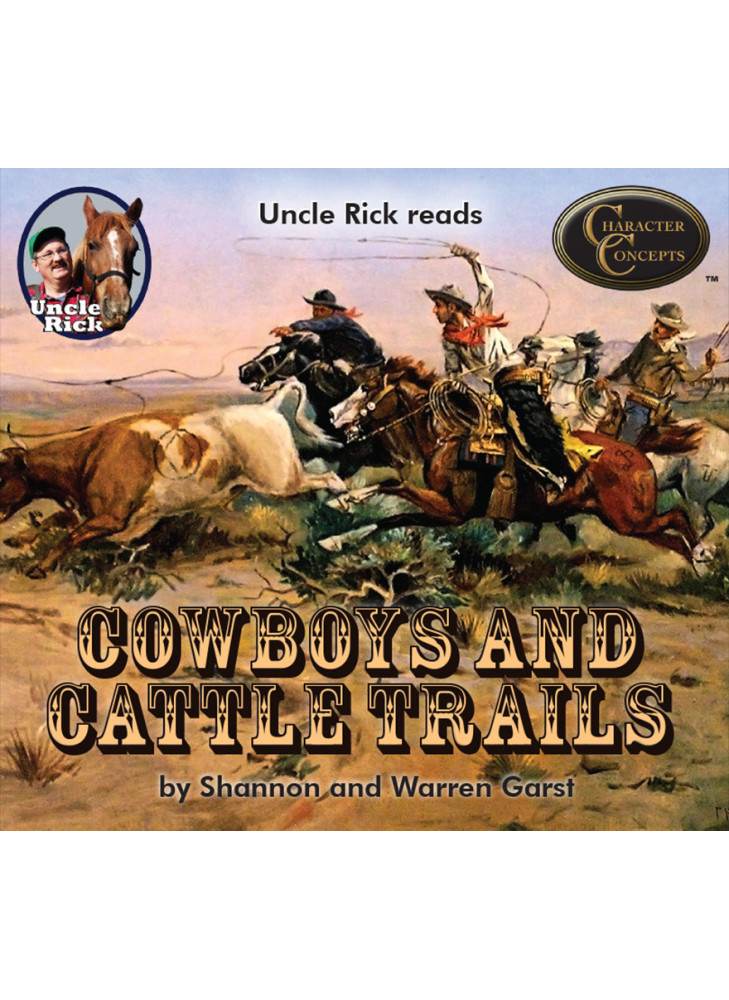 Uncle Rick reads Cowboys and Cattle Trails [Audio download]