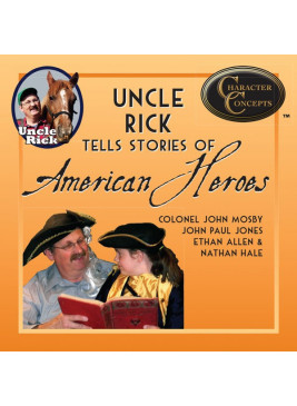 Uncle Rick tells Stories of American Heroes [Audio download]