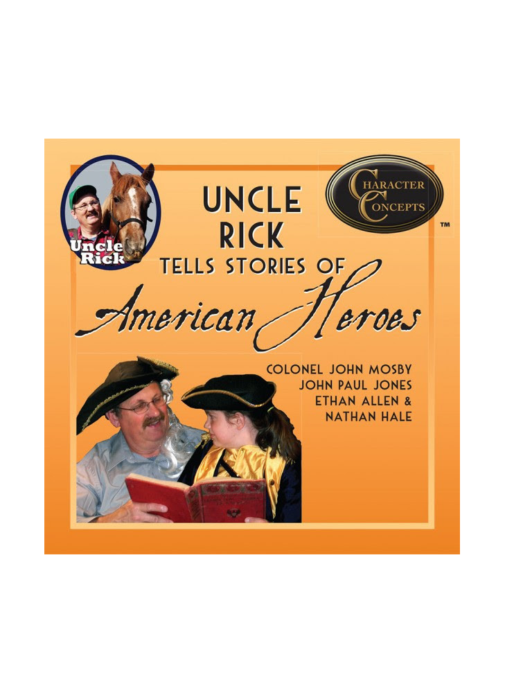 Uncle Rick tells Stories of American Heroes [Audio download]