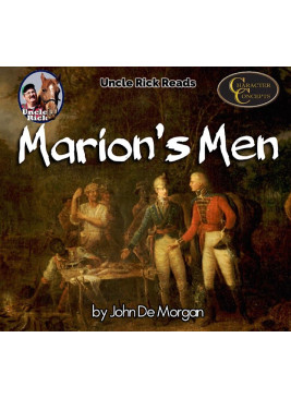Uncle Rick reads Marion’s Men [Audio download]