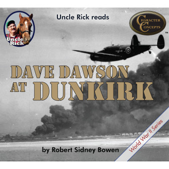 Uncle Rick reads Dave Dawson at Dunkirk [Audio download]