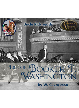 Uncle Rick reads The Life of Booker T. Washington [Audio download]
