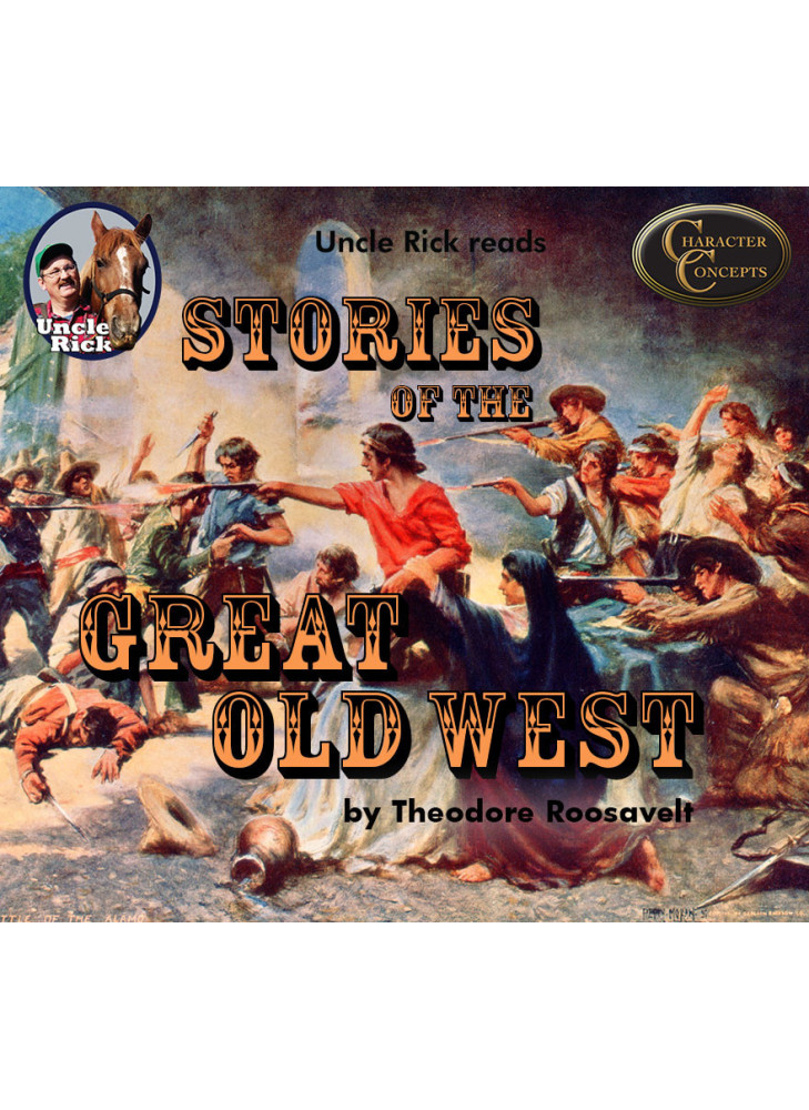 Uncle Rick reads Stories of the Great Old West [Audio download]