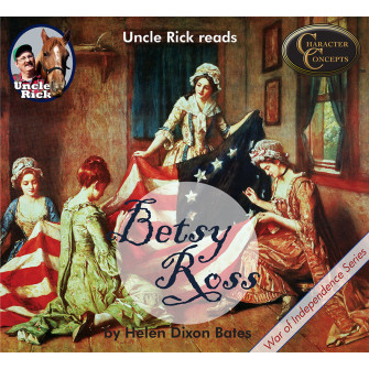 Uncle Rick reads Betsy Ross [Audio download]