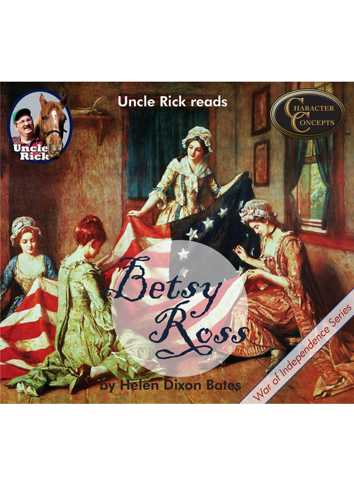 Uncle Rick reads Betsy Ross [Audio download]