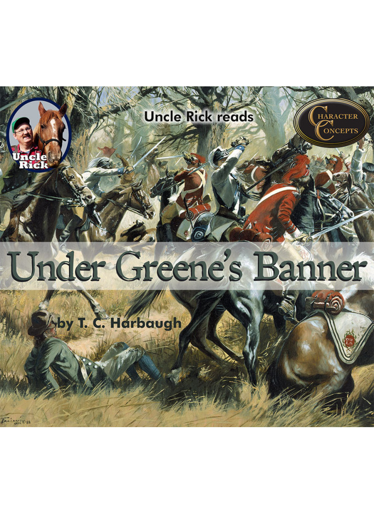 Uncle Rick reads Under Greene’s Banner [Audio download]