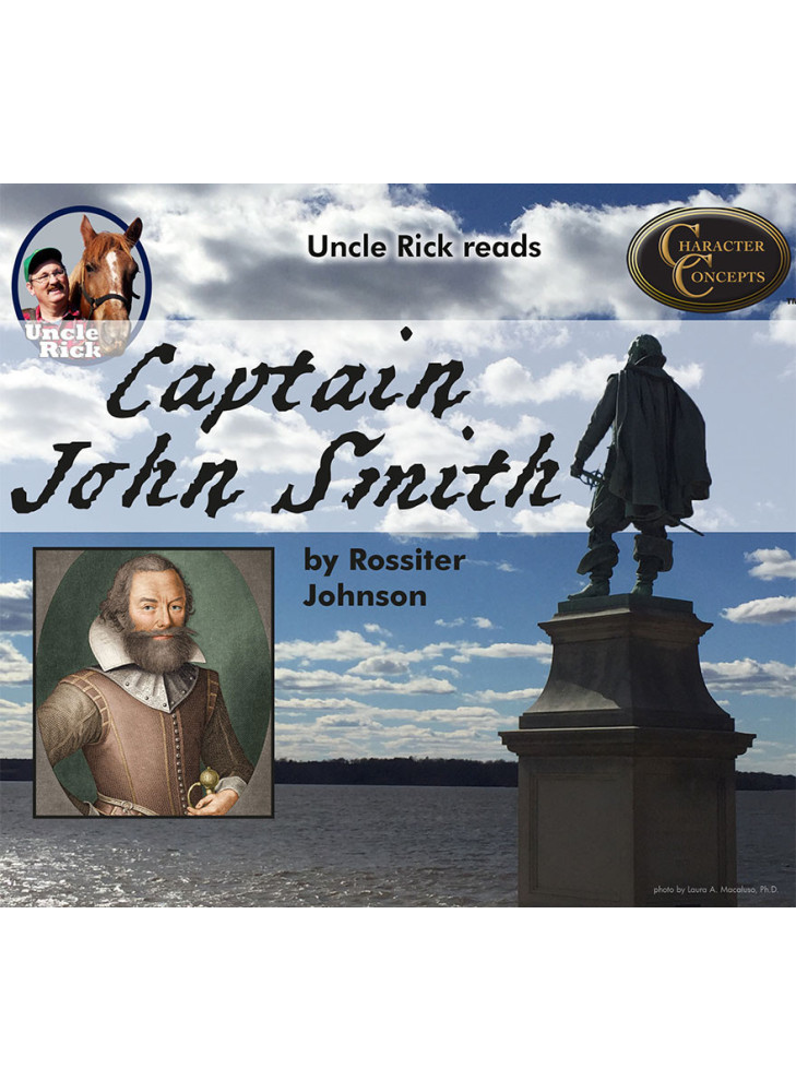 Uncle Rick reads Captain John Smith [Audio download]