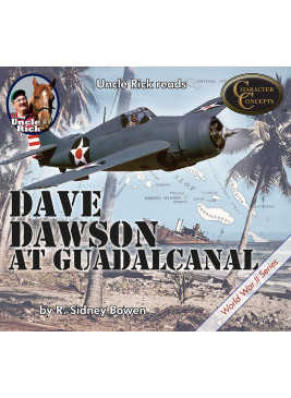 Uncle Rick reads Dave Dawson on Guadalcanal by Robert Sydney Bowen [Audio download]
