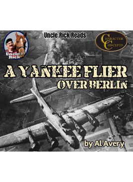 Uncle Rick reads A Yankee Flier Over Berlin [Audio download]