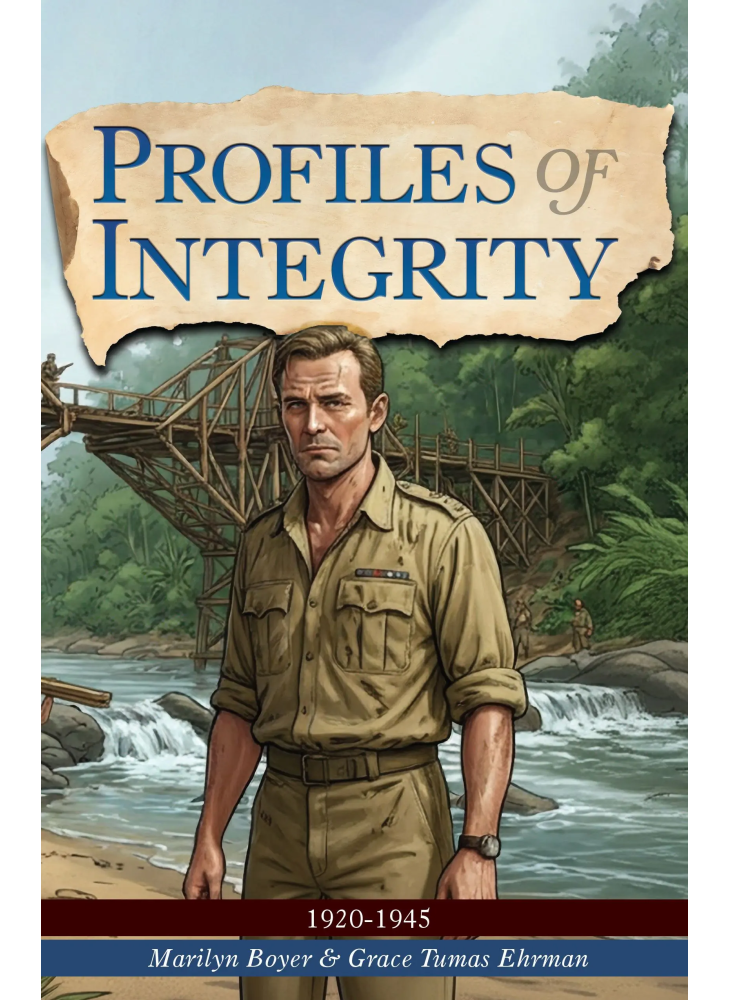Profiles of Integrity Volume 4- 1920-1945
