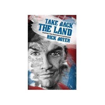 Take Back the Land:  Inspiring a New Generation to Lead America