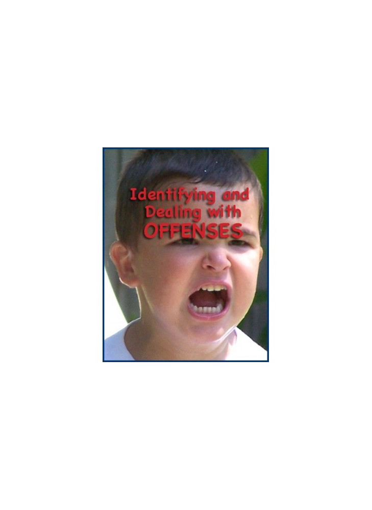Identifying and Dealing with Offenses [Downloadable]