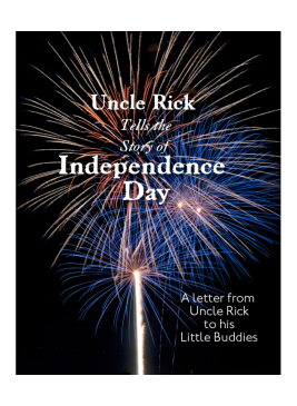 Uncle Rick's Independence Day Story