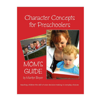 Character Concepts for Preschoolers Mom's Guide E-Book